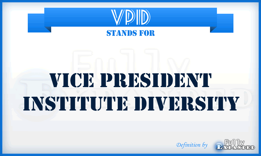 VPID - Vice President Institute Diversity