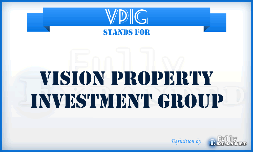 VPIG - Vision Property Investment Group