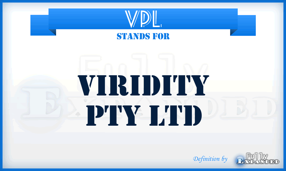 VPL - Viridity Pty Ltd