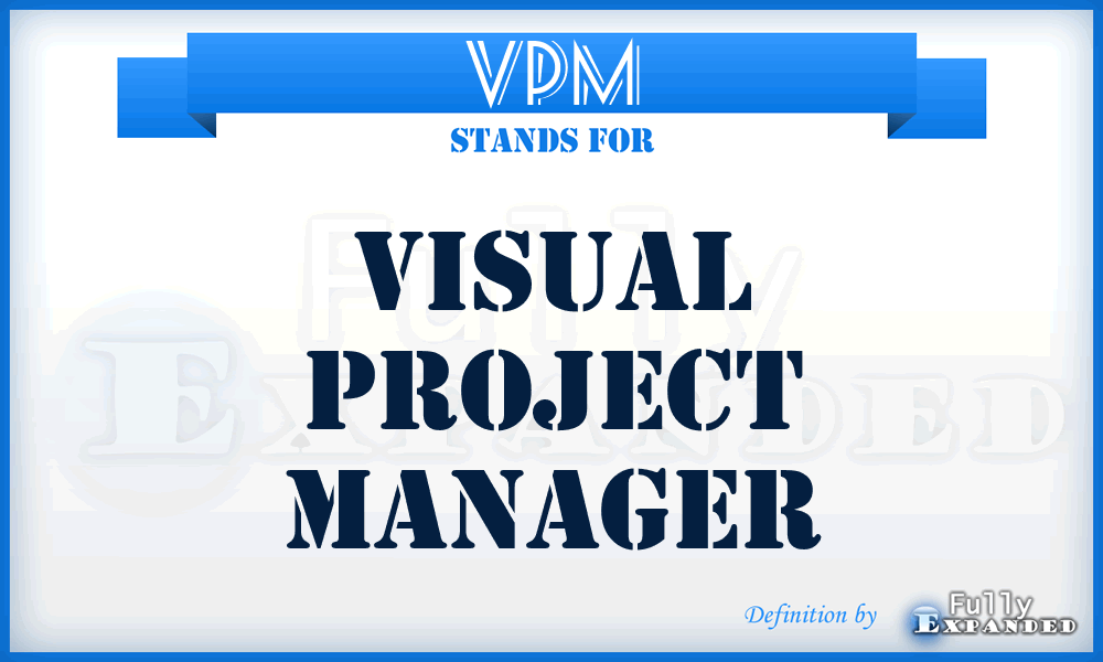 VPM - Visual Project Manager