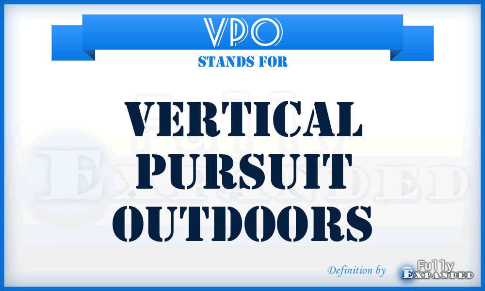 VPO - Vertical Pursuit Outdoors