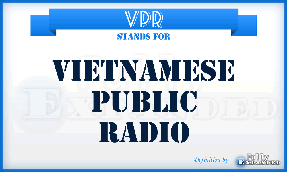 VPR - Vietnamese Public Radio