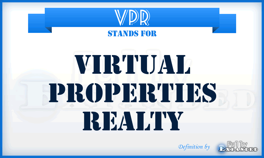 VPR - Virtual Properties Realty