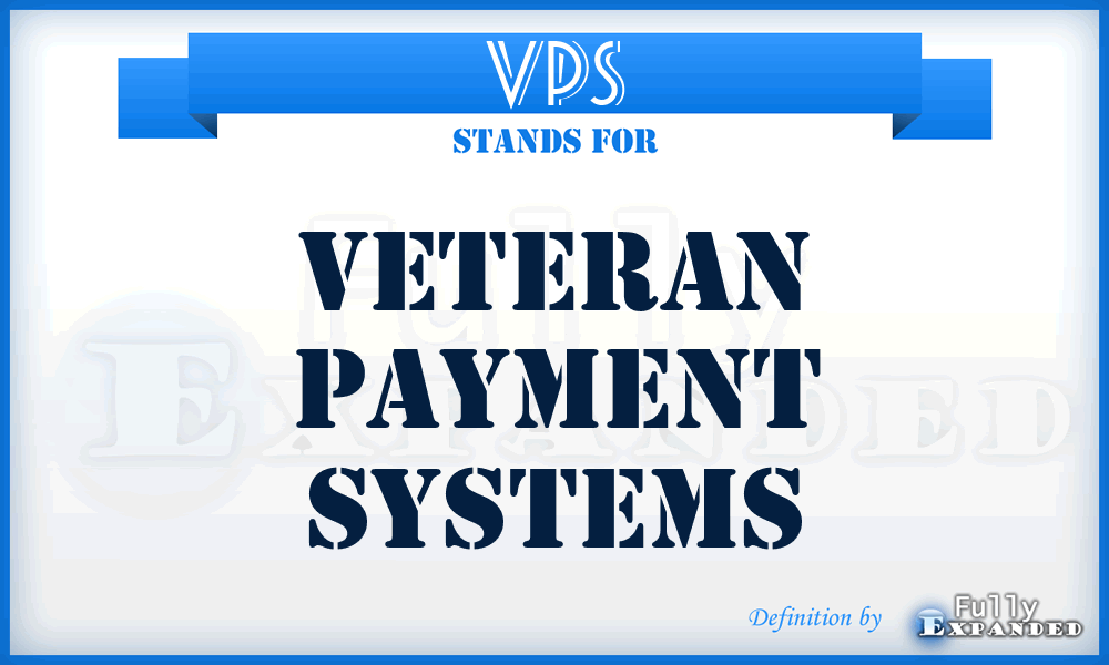 VPS - Veteran Payment Systems
