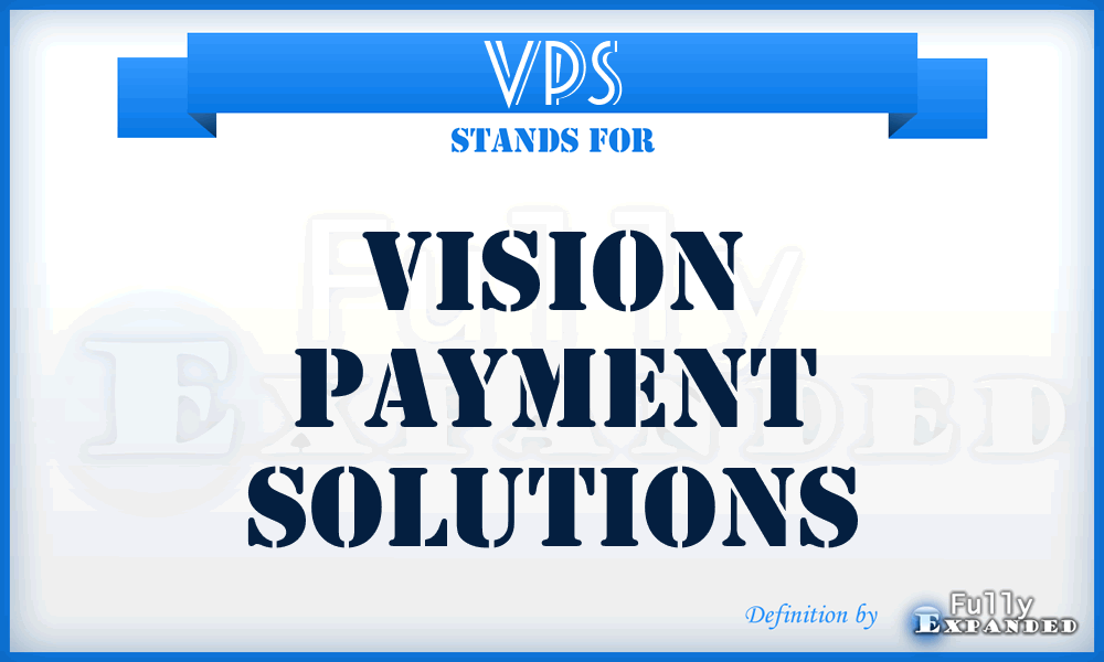 VPS - Vision Payment Solutions