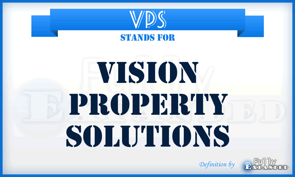 VPS - Vision Property Solutions