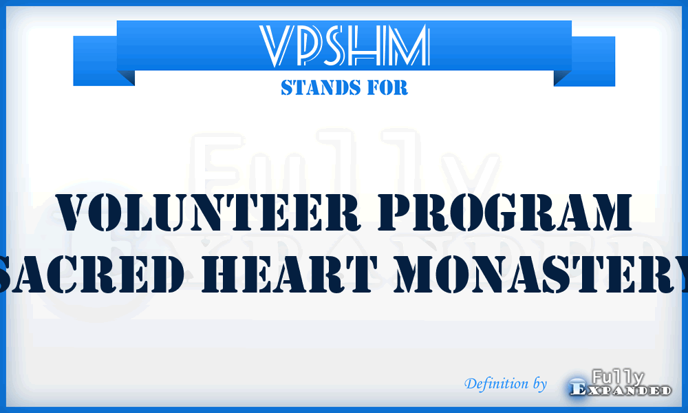 VPSHM - Volunteer Program Sacred Heart Monastery