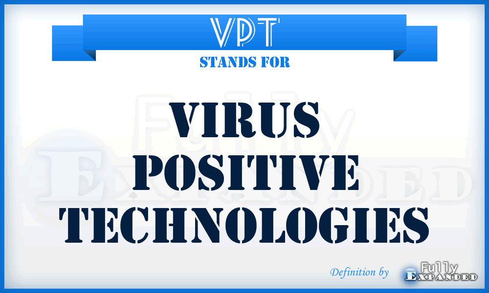 VPT - Virus Positive Technologies