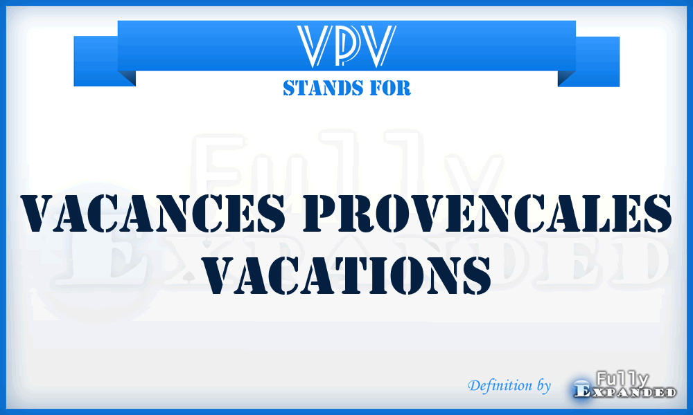 VPV - Vacances Provencales Vacations
