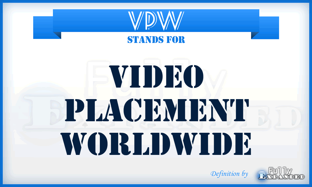 VPW - Video Placement Worldwide