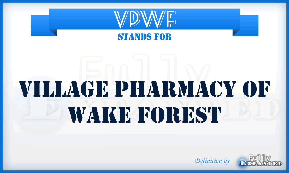 VPWF - Village Pharmacy of Wake Forest