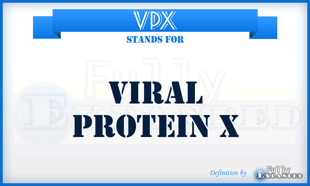 VPX - Viral Protein X