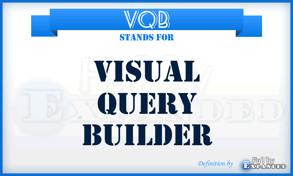 VQB - Visual Query Builder