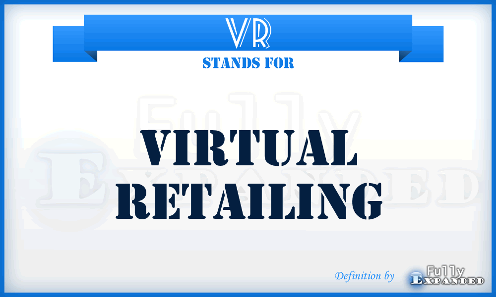 VR - Virtual Retailing