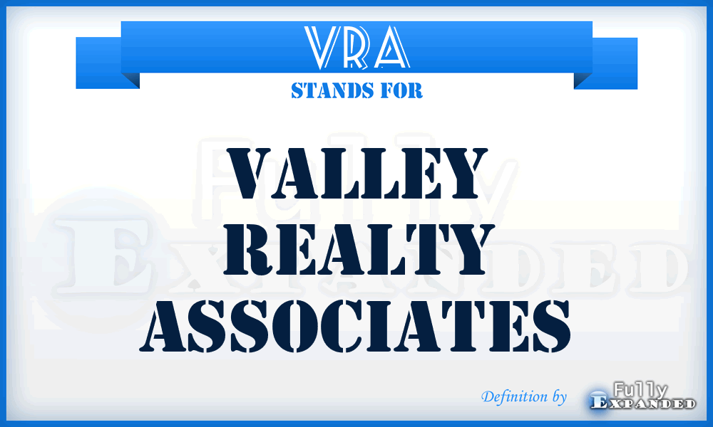 VRA - Valley Realty Associates