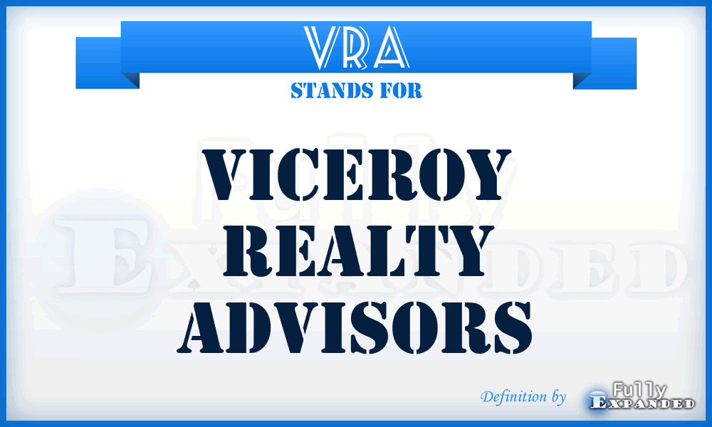 VRA - Viceroy Realty Advisors