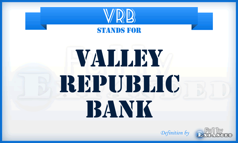 VRB - Valley Republic Bank