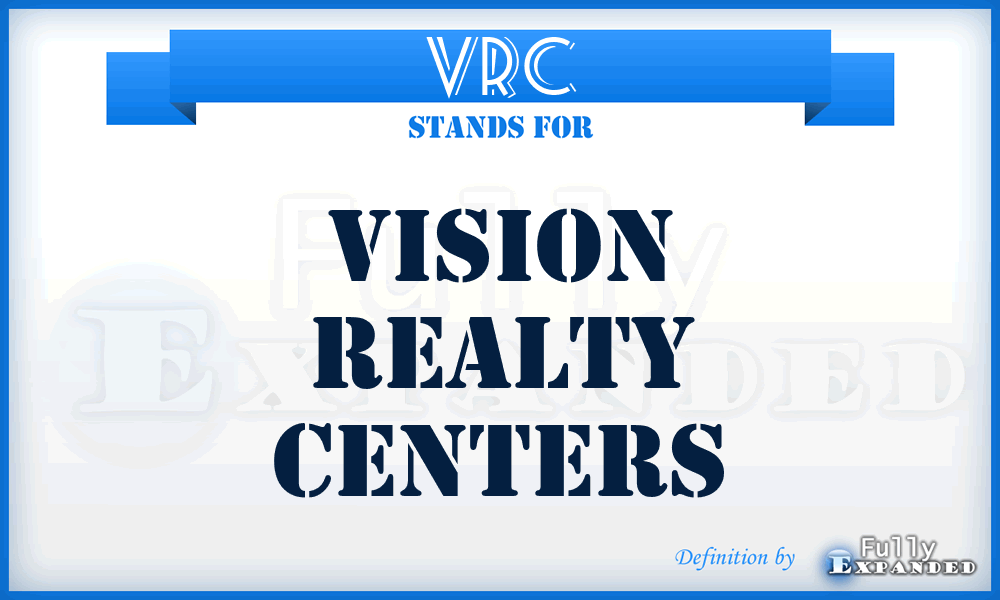 VRC - Vision Realty Centers