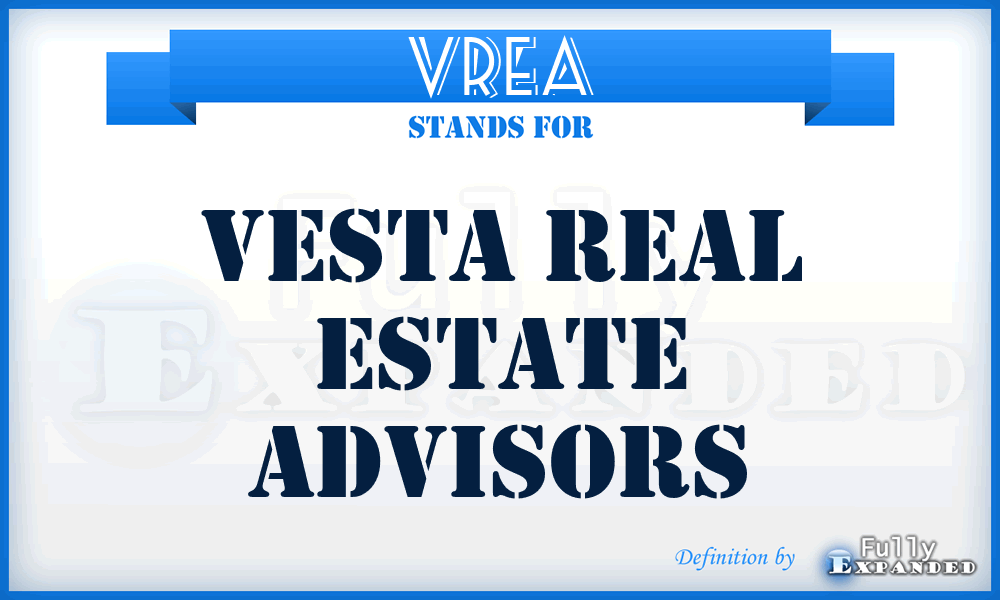 VREA - Vesta Real Estate Advisors