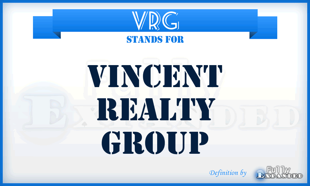 VRG - Vincent Realty Group