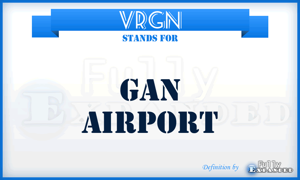 VRGN - Gan airport
