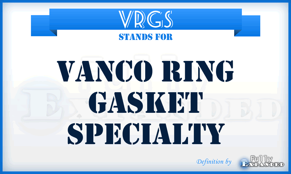 VRGS - Vanco Ring Gasket Specialty