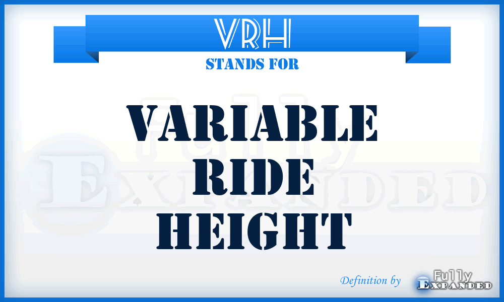 VRH - Variable Ride Height