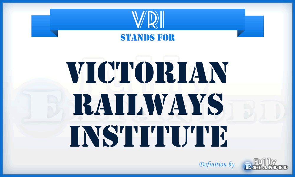 VRI - Victorian Railways Institute