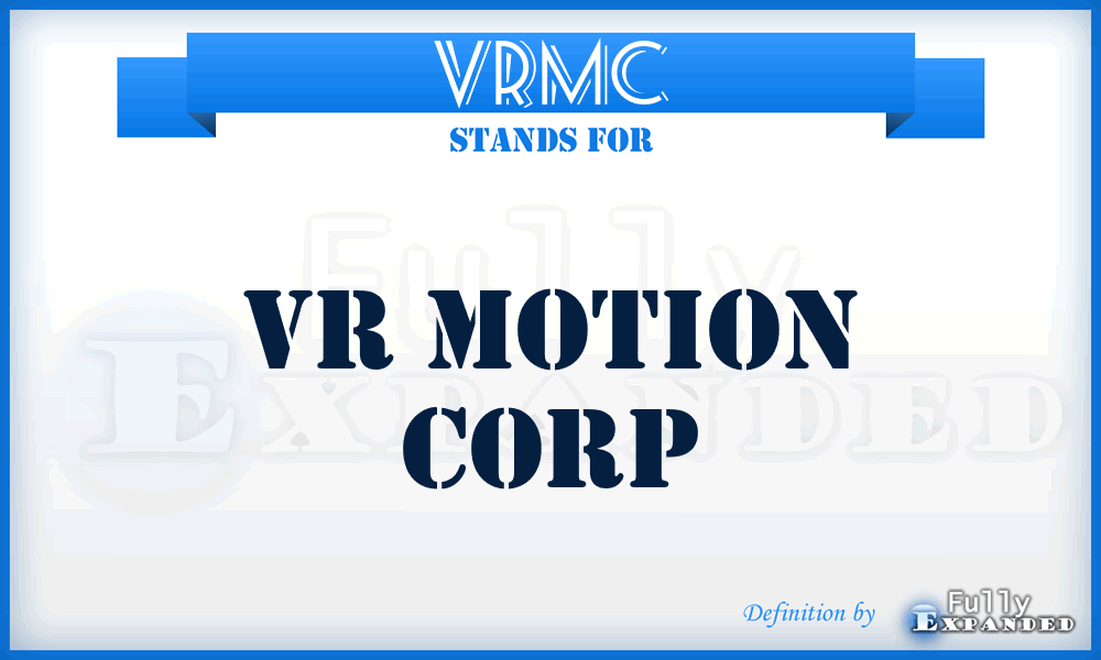 VRMC - VR Motion Corp