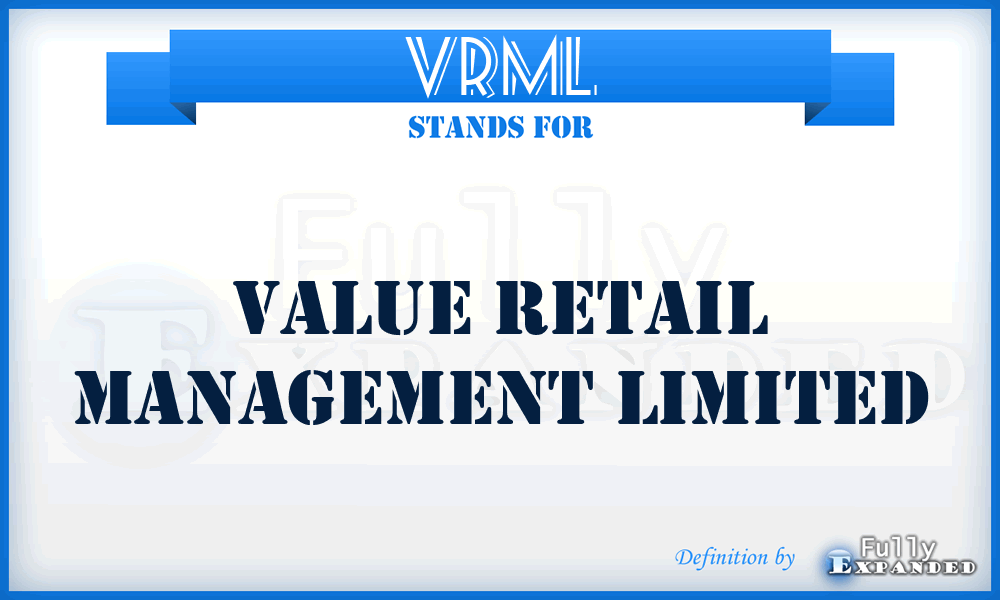 VRML - Value Retail Management Limited