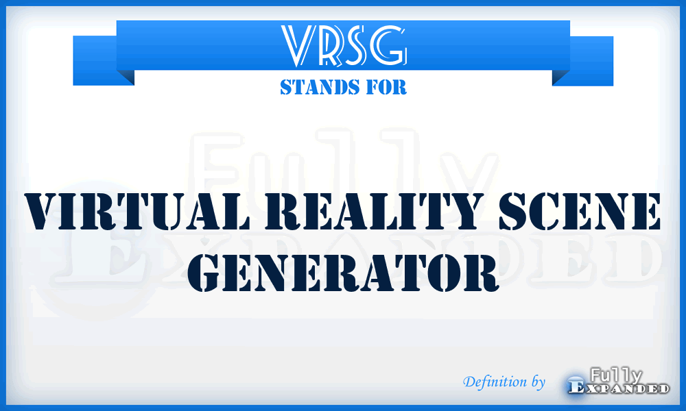 VRSG - Virtual Reality Scene Generator