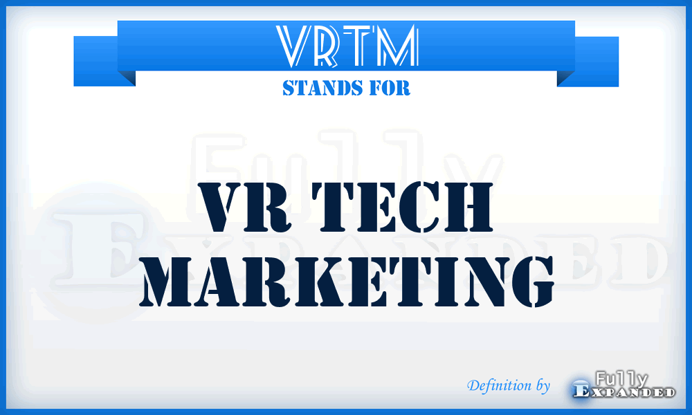 VRTM - VR Tech Marketing