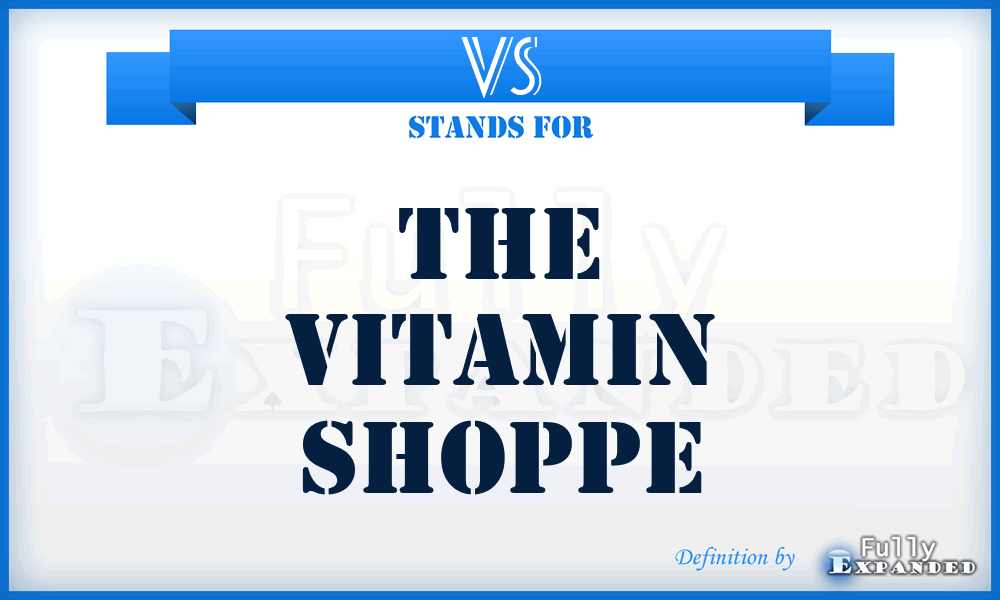 VS - The Vitamin Shoppe