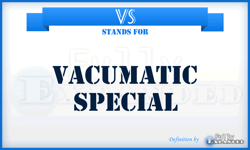 VS - Vacumatic Special