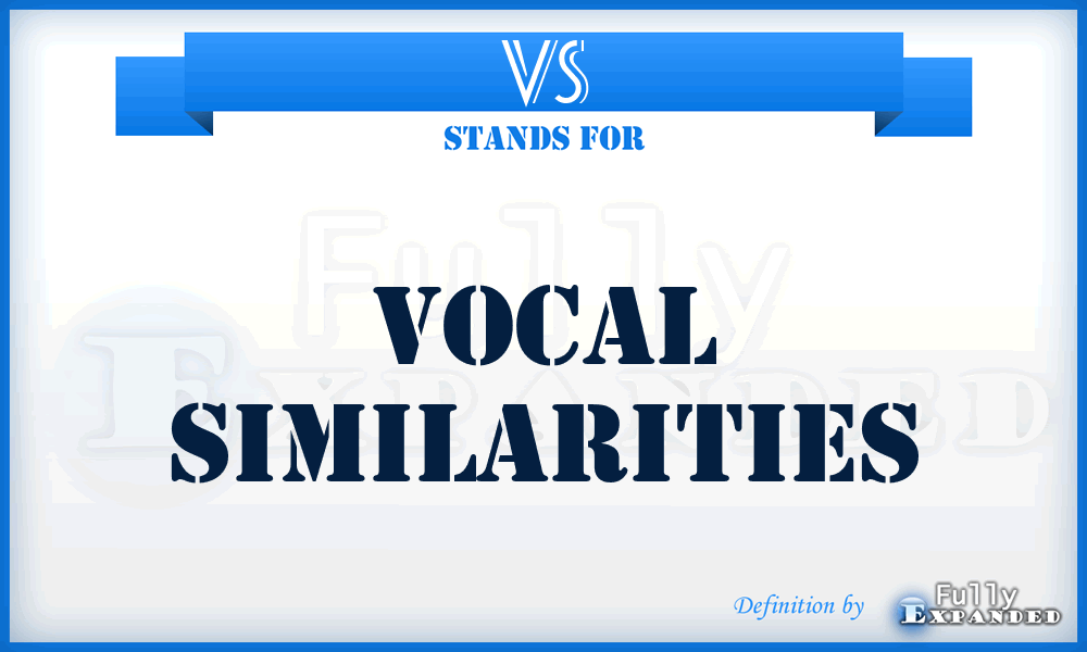 VS - Vocal Similarities