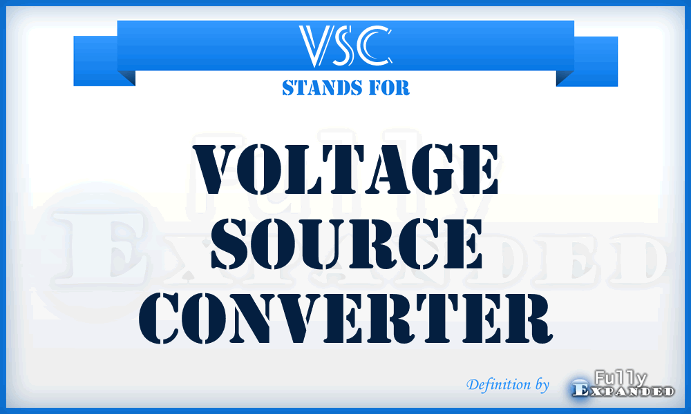 VSC - voltage source converter