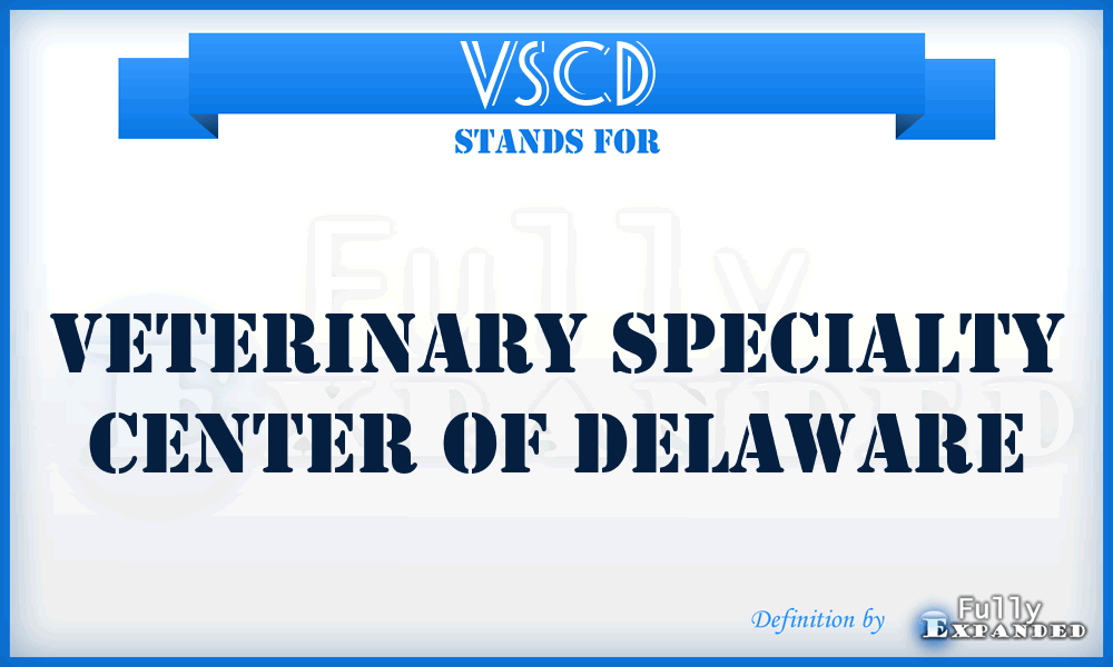 VSCD - Veterinary Specialty Center of Delaware