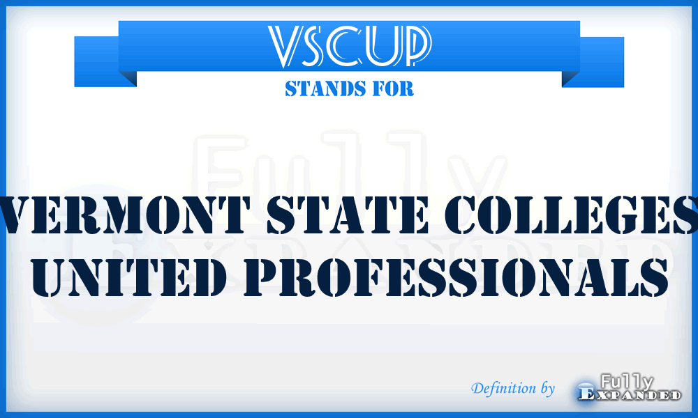 VSCUP - Vermont State Colleges United Professionals