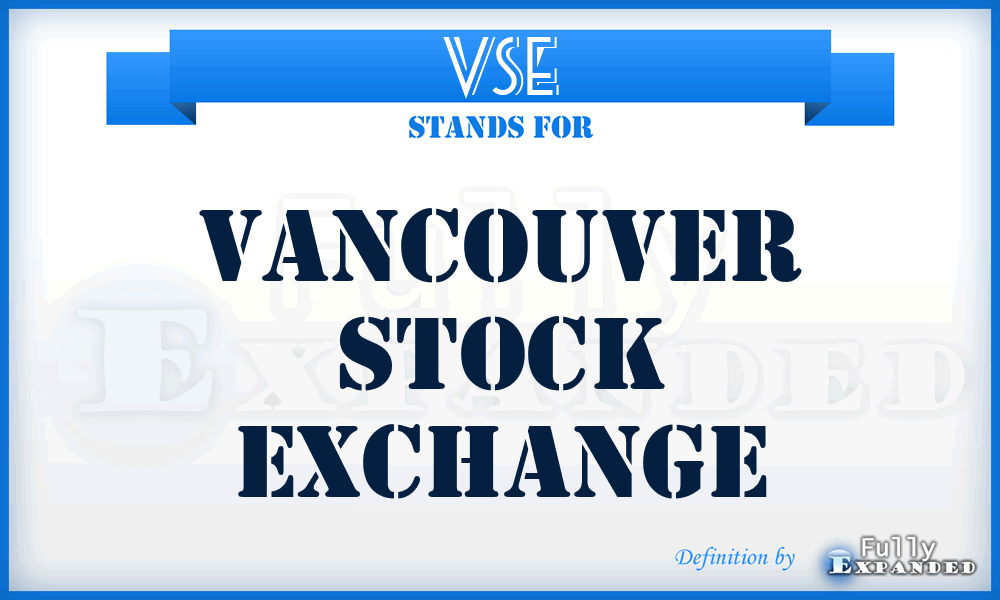 VSE - Vancouver Stock Exchange