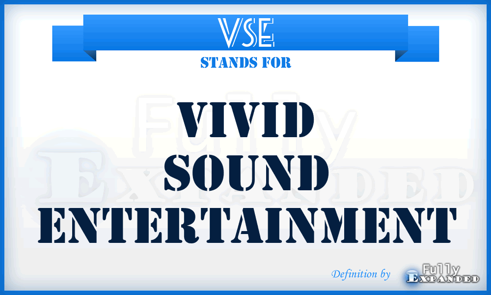 VSE - Vivid Sound Entertainment