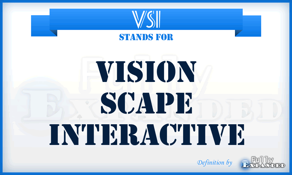 VSI - Vision Scape Interactive