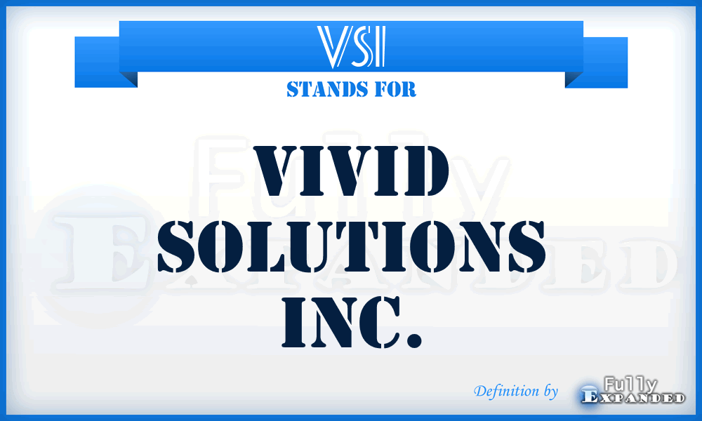 VSI - Vivid Solutions Inc.