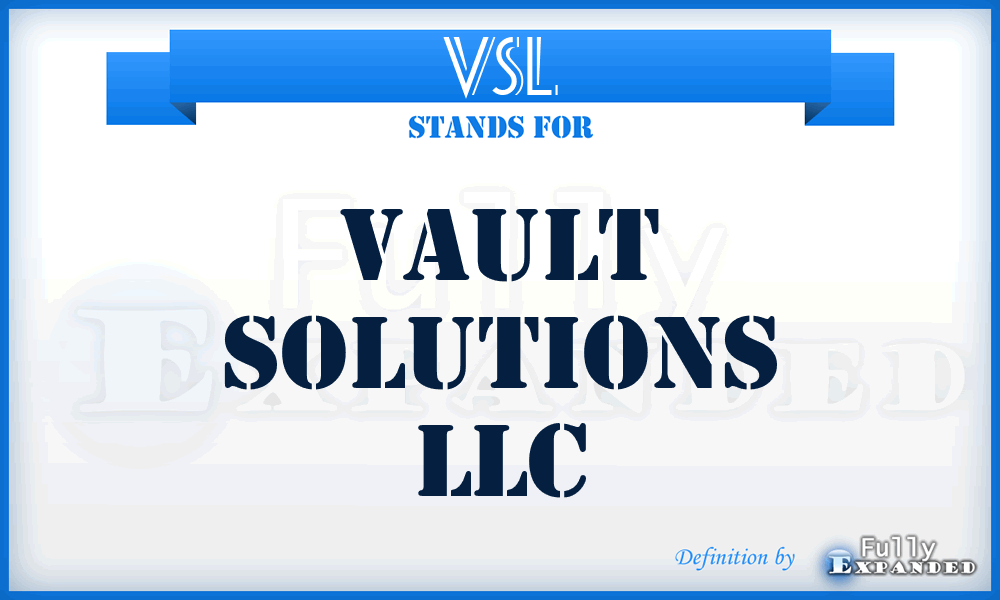 VSL - Vault Solutions LLC