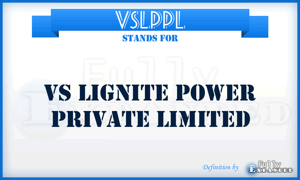 VSLPPL - VS Lignite Power Private Limited