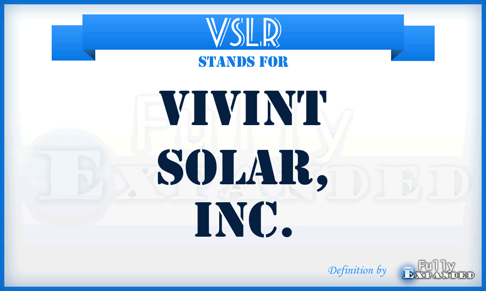 VSLR - Vivint Solar, Inc.