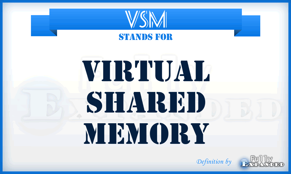 VSM - virtual shared memory