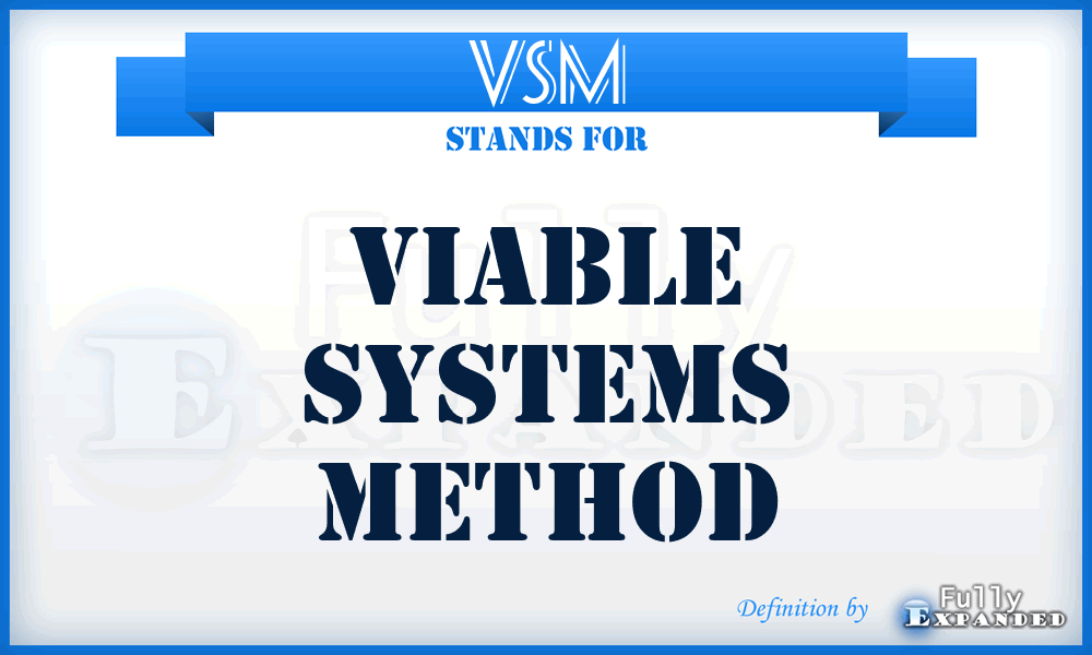 VSM - Viable Systems Method