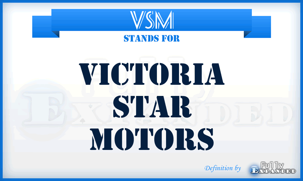 VSM - Victoria Star Motors