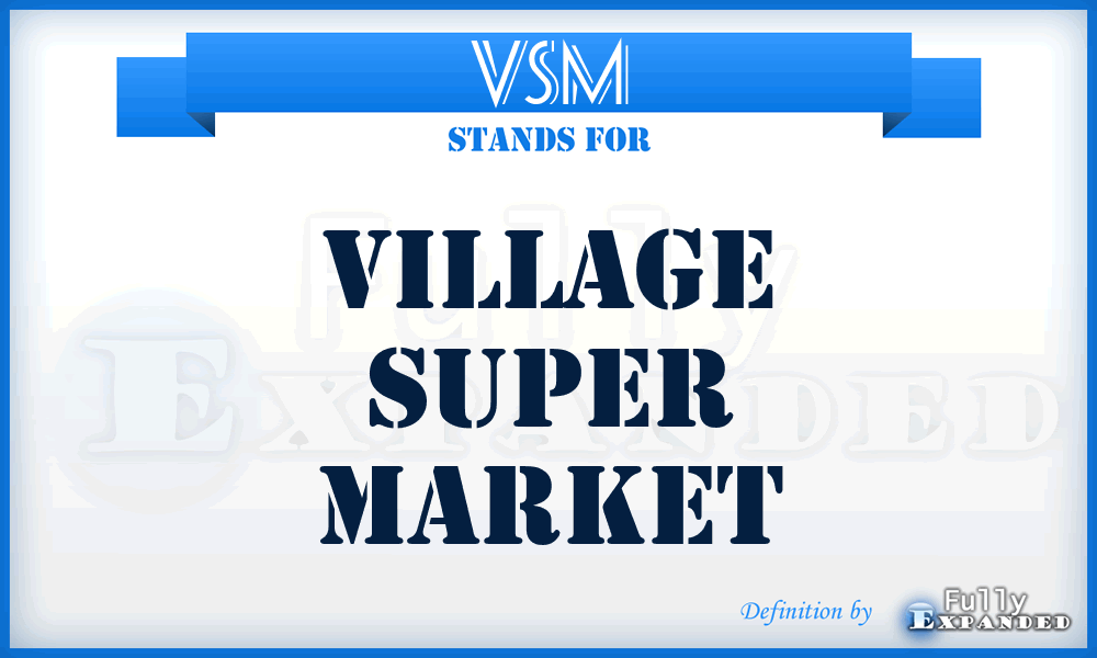 VSM - Village Super Market