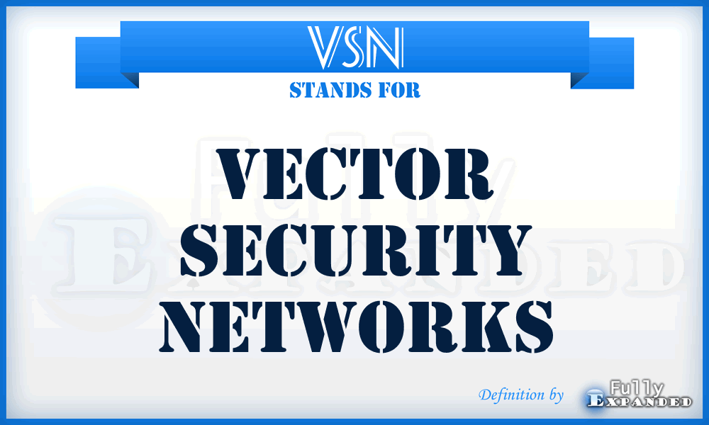 VSN - Vector Security Networks